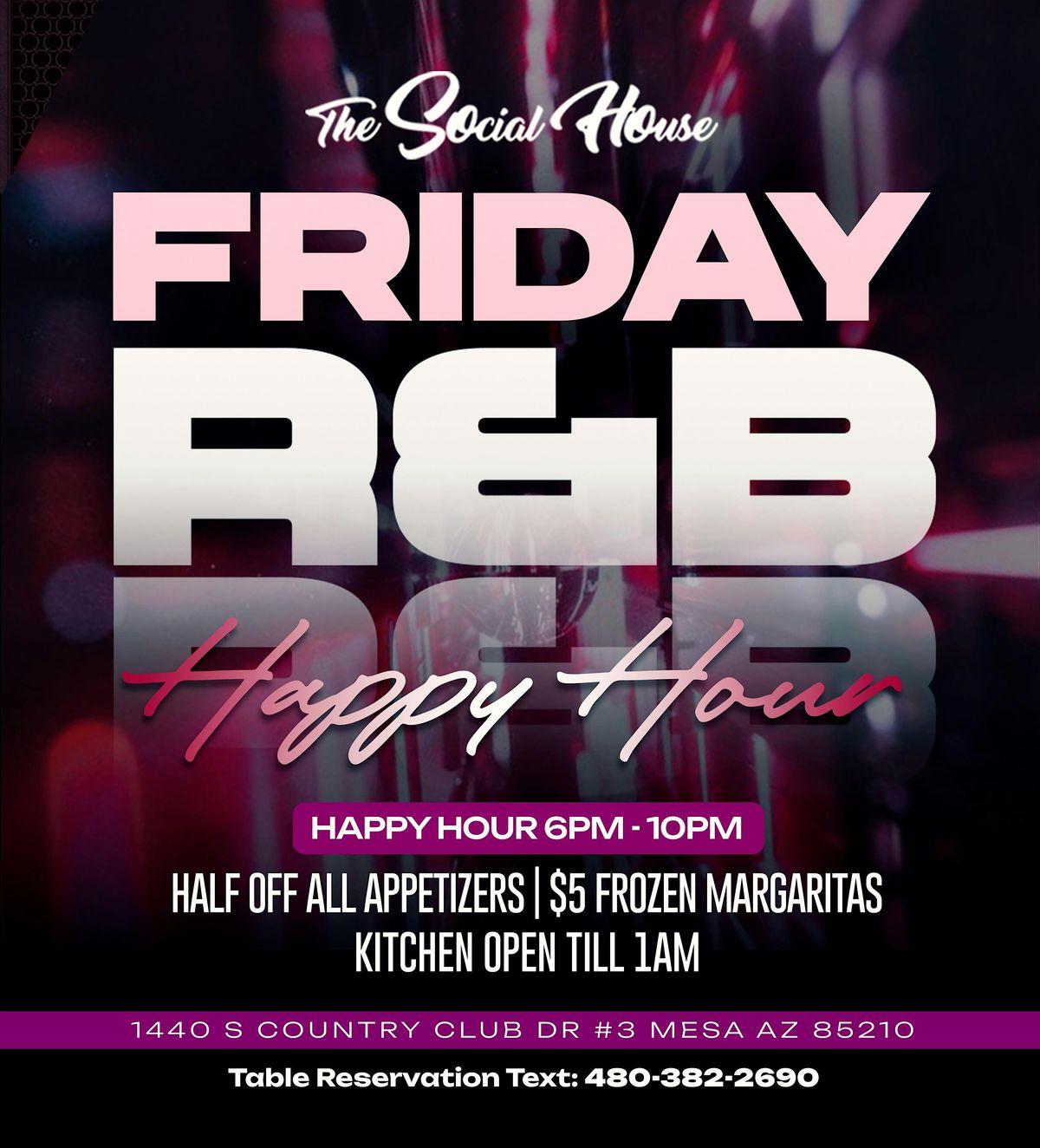 RNB HAPPY HOUR FRIDAYS