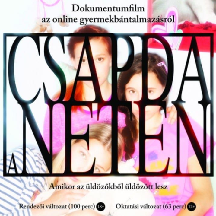 Filmklub kamaszoknak.: Csapda a neten c\u00edm\u0171 dokumentumfilm. .