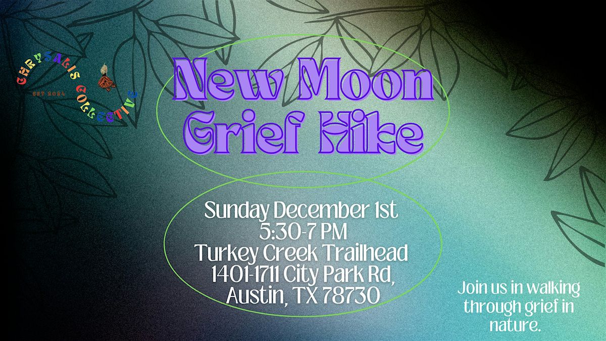 New Moon Grief Hike