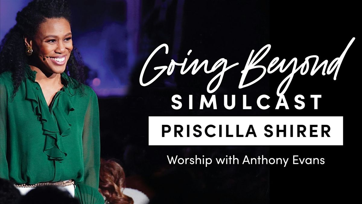 Priscilla Shirer Simulcast at Vinings Church \u2013 A Women's Gathering