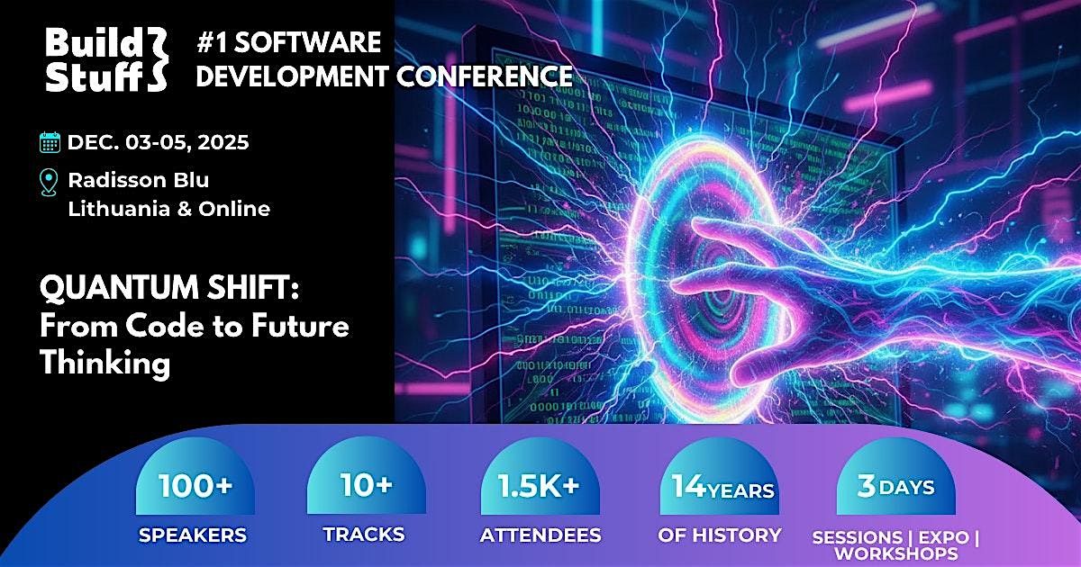 Build Stuff 2025 | No.1 Software Development Conference in the Baltics