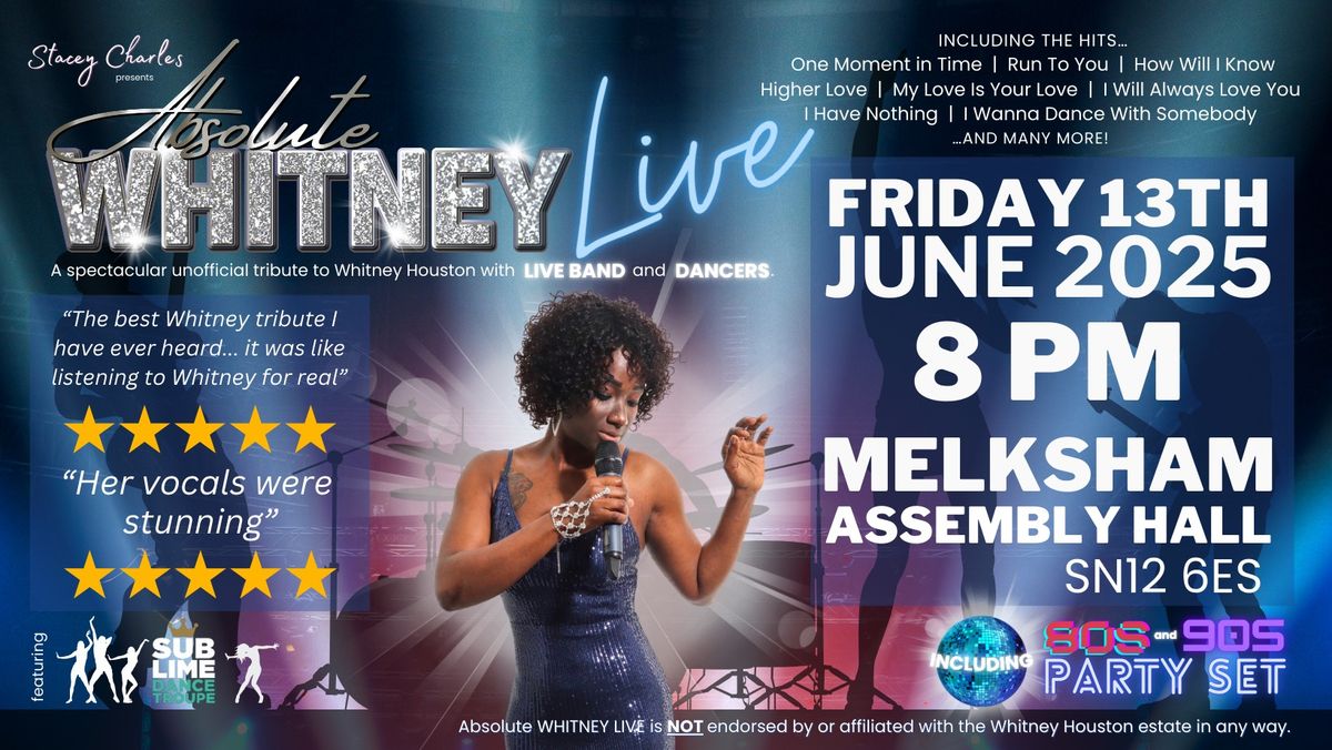 Absolute WHITNEY LIVE at Melksham Assembly Hall (Wiltshire, UK) - Friday 13th June 2025 at 8pm