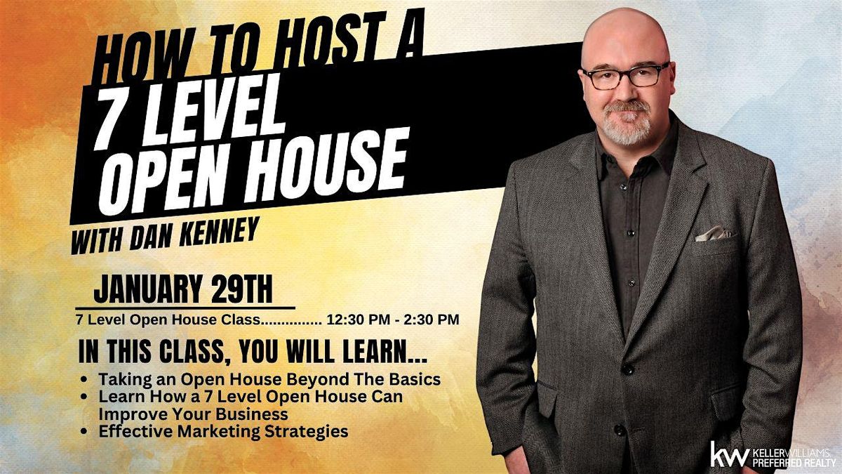 How to Host a 7 Level Open House