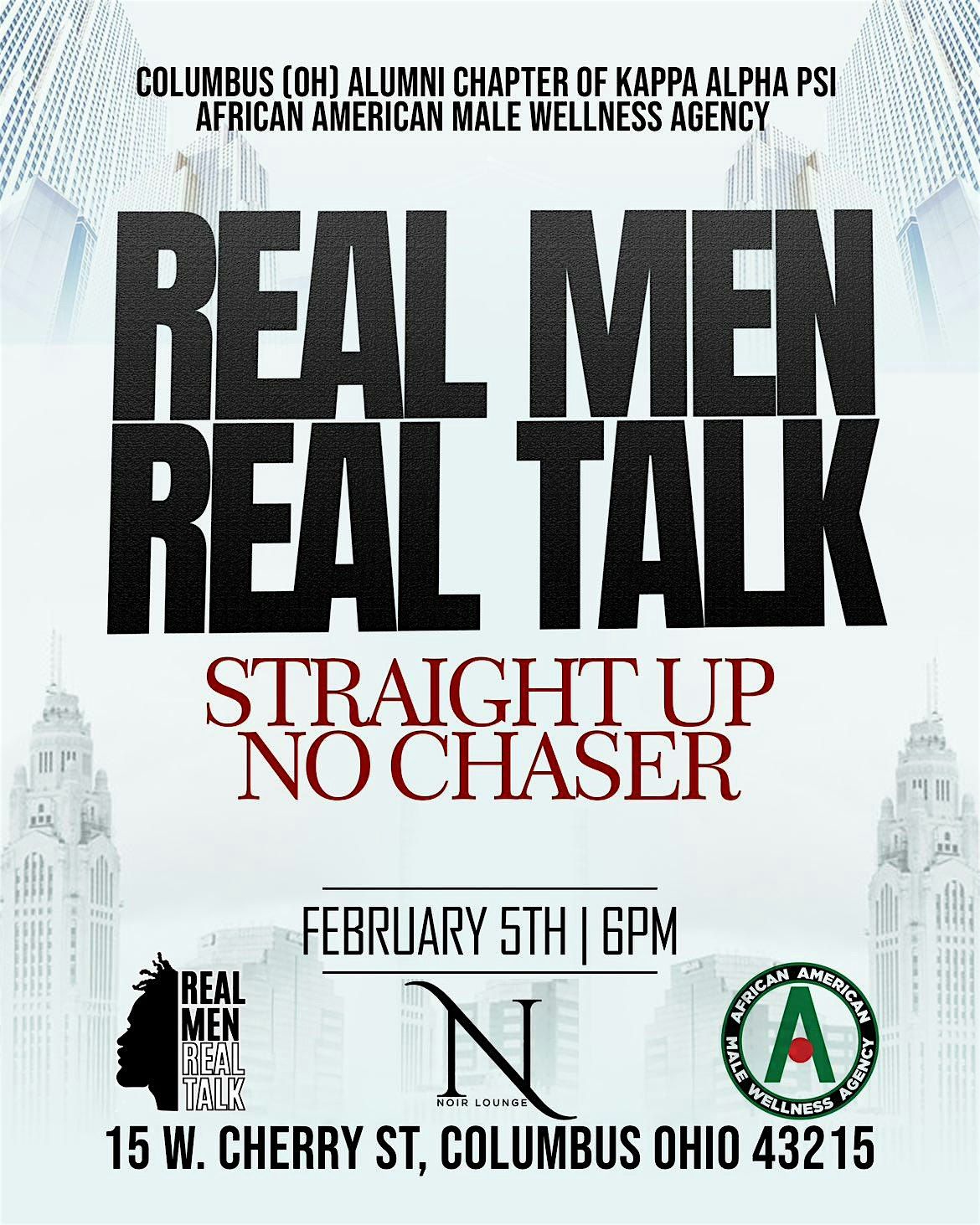 Real Men Real Talk: Straight Up No Chaser