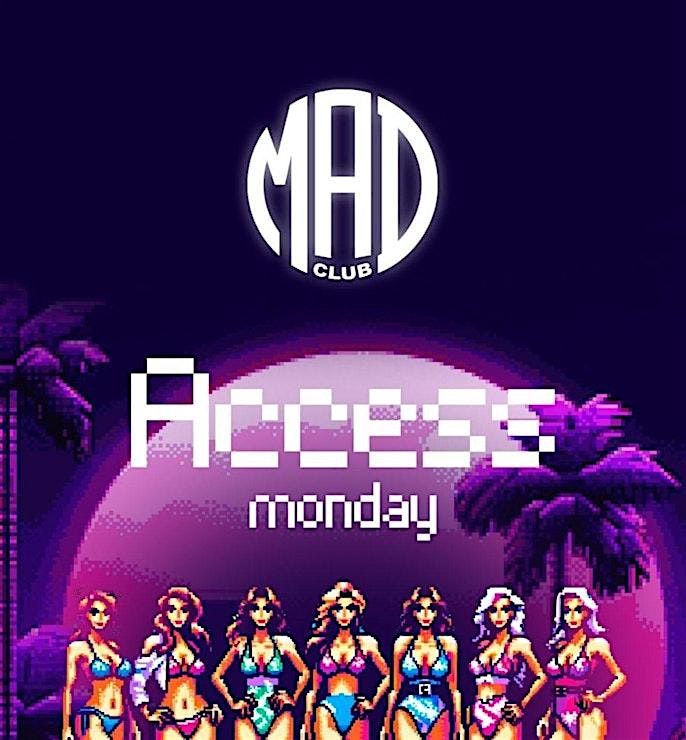 Spring Break '25 Access Monday @ Mad Club Wynwood w\/ 1 HOUR OPEN BAR