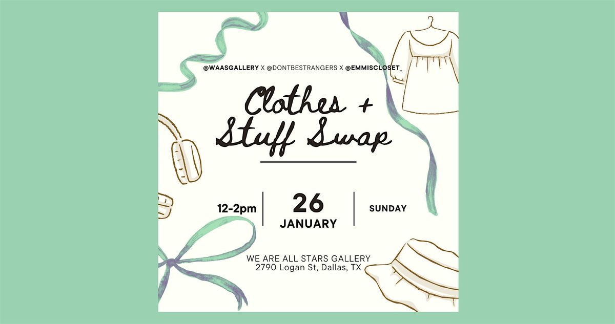 Cozy Clothes + Stuff Swap w\/ Conversations @EmmisCloset_ @WAASGallery