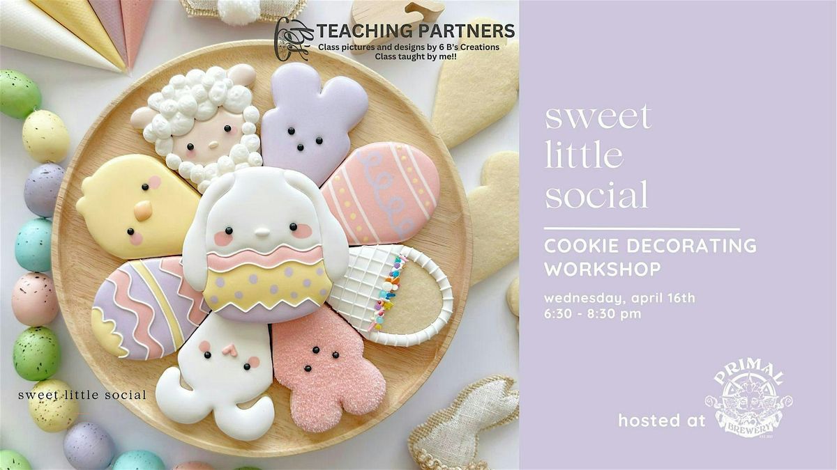 Easter Platter Cookie Decorating Workshop with Sweet Little Social