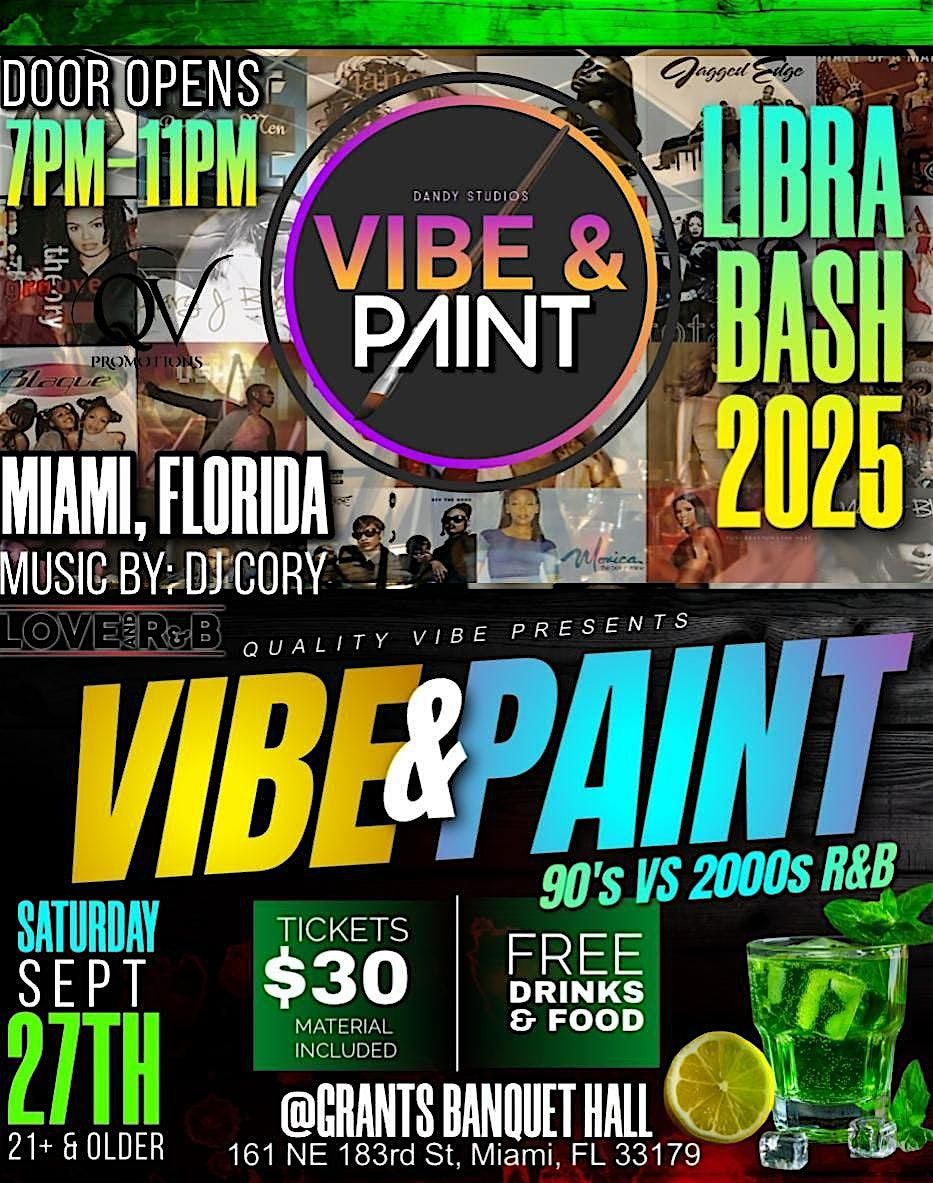 Vibe & Paint Party (Miami)  I\u2764\ufe0fR&B Saturday, September 27th