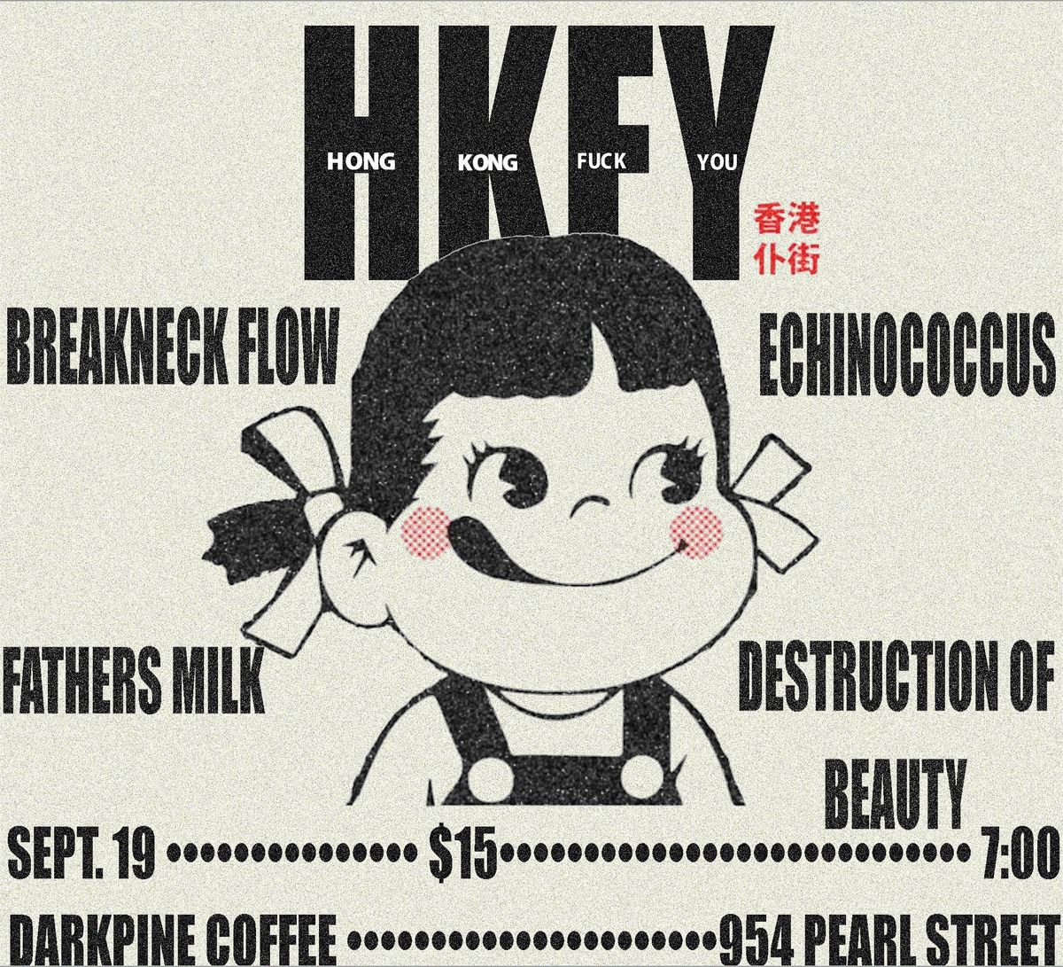Hong Kong Fuck You, Breakneck Flow, Father's Milk, Echinoccacus and D.O.B.