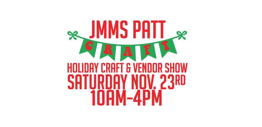 JMMS PATT Holiday Craft & Vendor Show