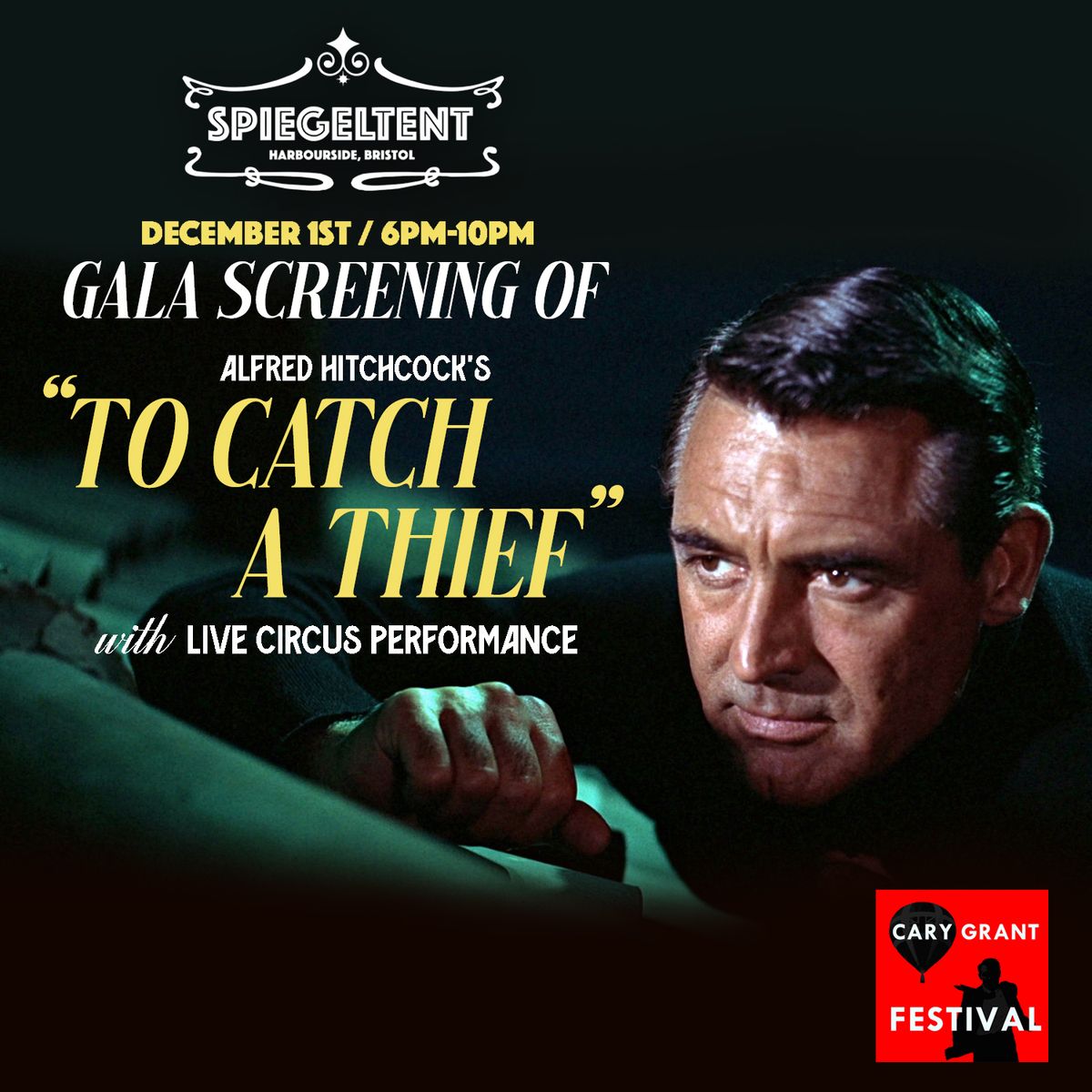 Gala Screening of To "Catch a Thief", with Live Circus Performance at The Spiegeltent