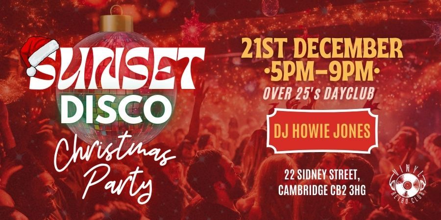 Sunset Disco | Christmas Party | Over 25's Dayclub