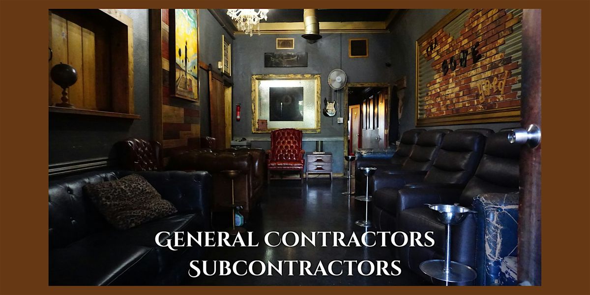 General Contractors & Sub Contractors Quarterly Summit