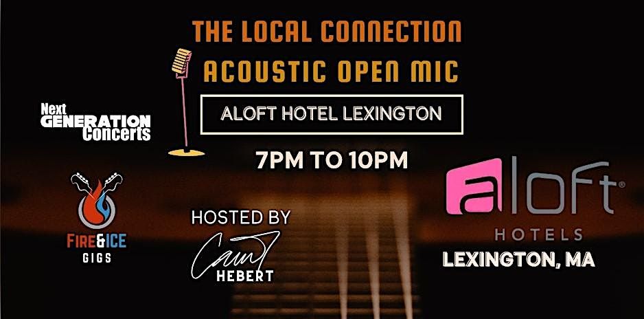 The Local Connection: Acoustic Open Mic - Hosted by: Cam Hebert