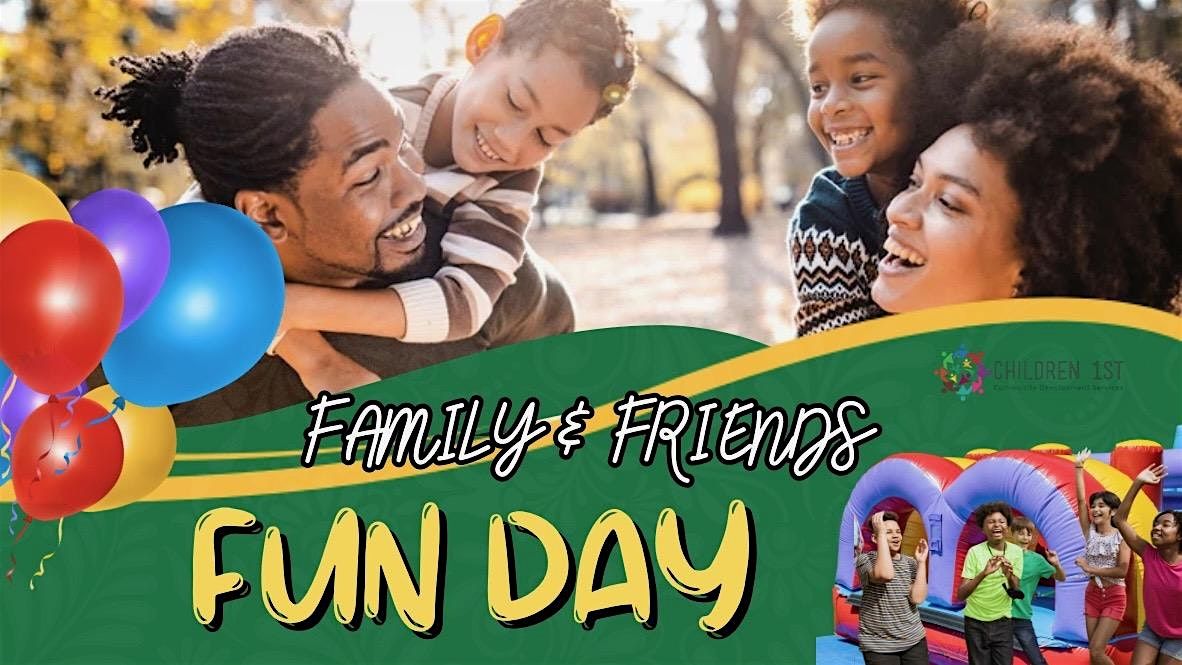 Family & Friends Fun Day