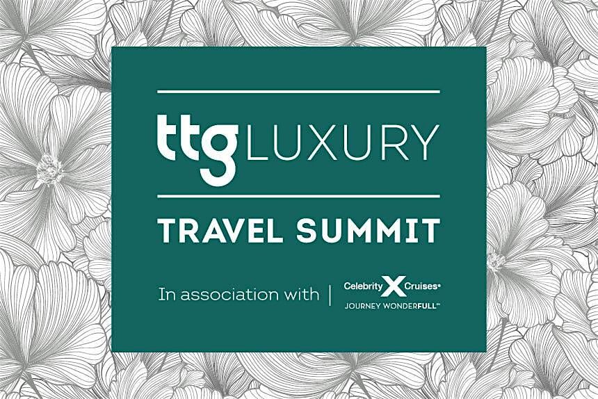 TTG Luxury Travel Summit 2025