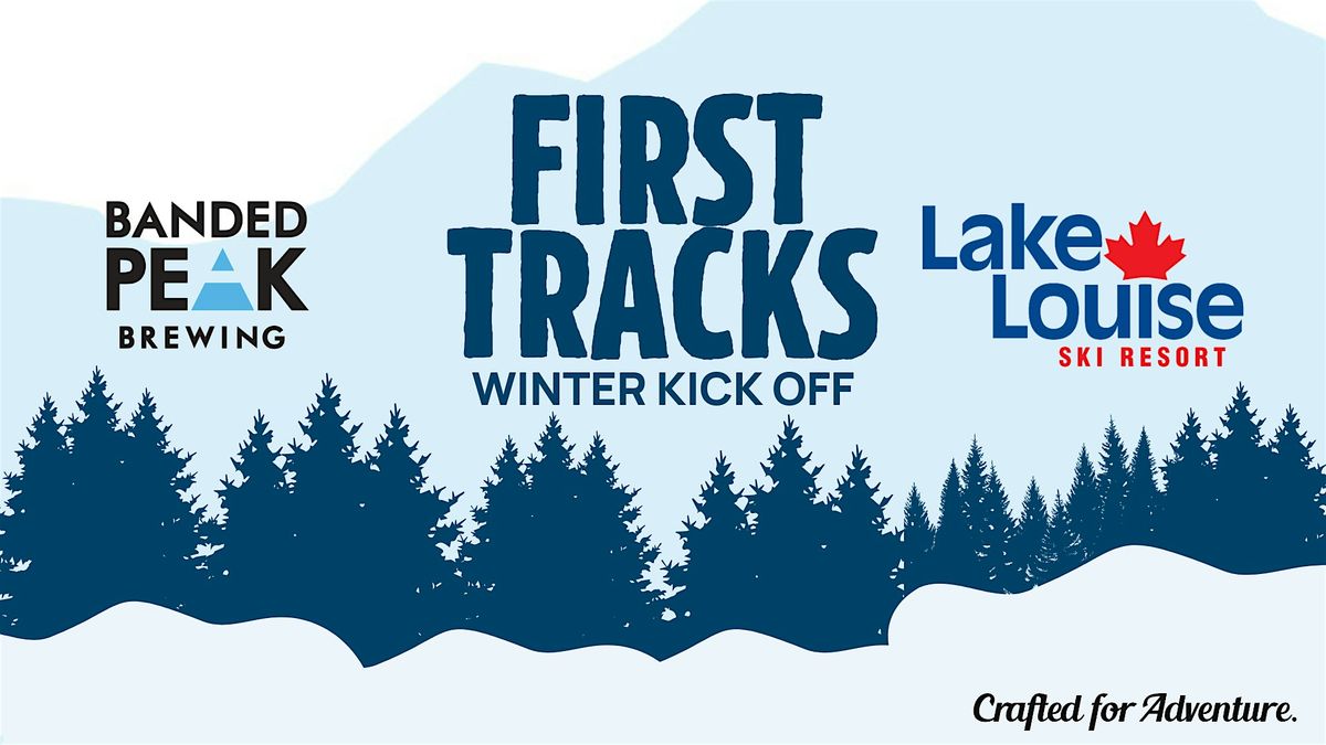 First Tracks Winter Kick Off
