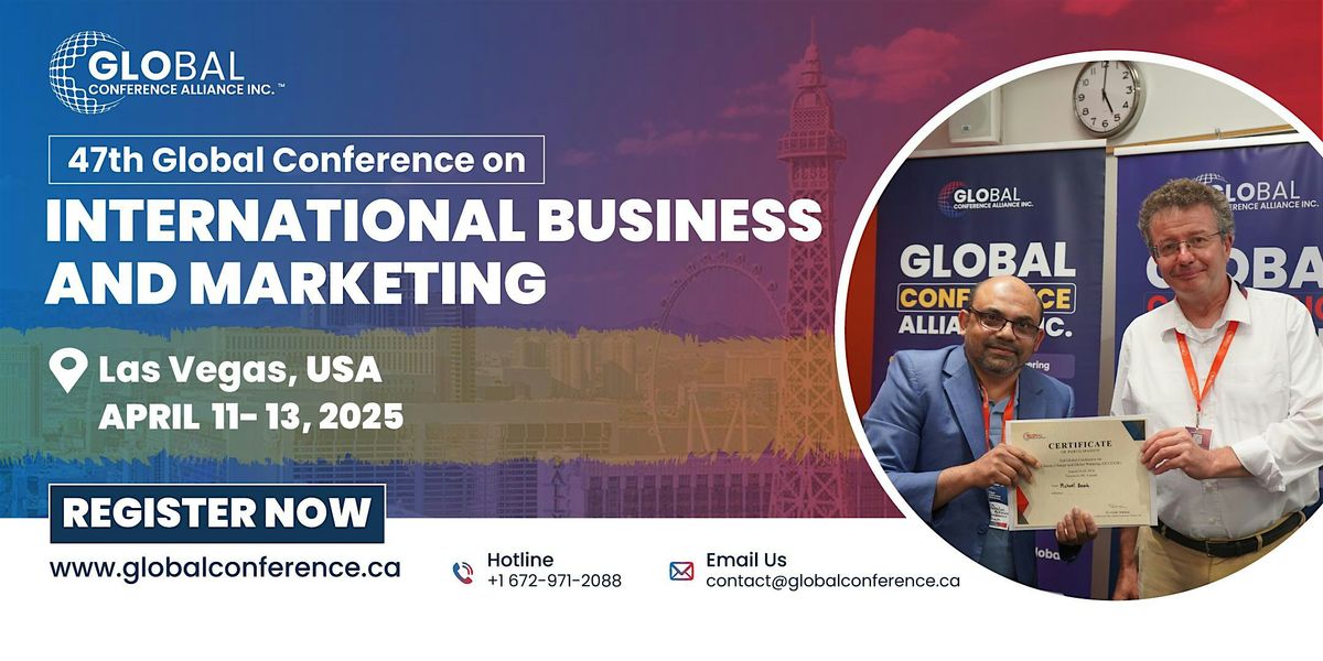 47th Global Conference on International Business and Marketing (GCIBM)