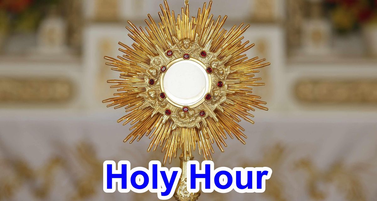 Holy Hour/Hora Santa (Church), Santa Clara Church, Oxnard, 4 June 2021