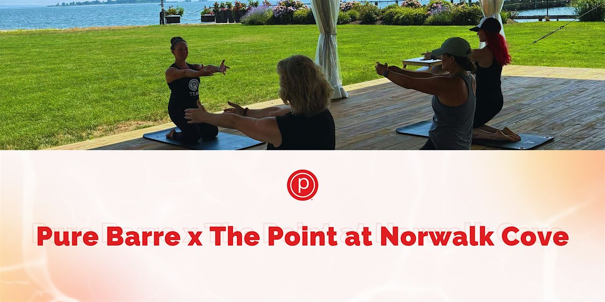 Pure Barre x The Point at Norwalk Cove