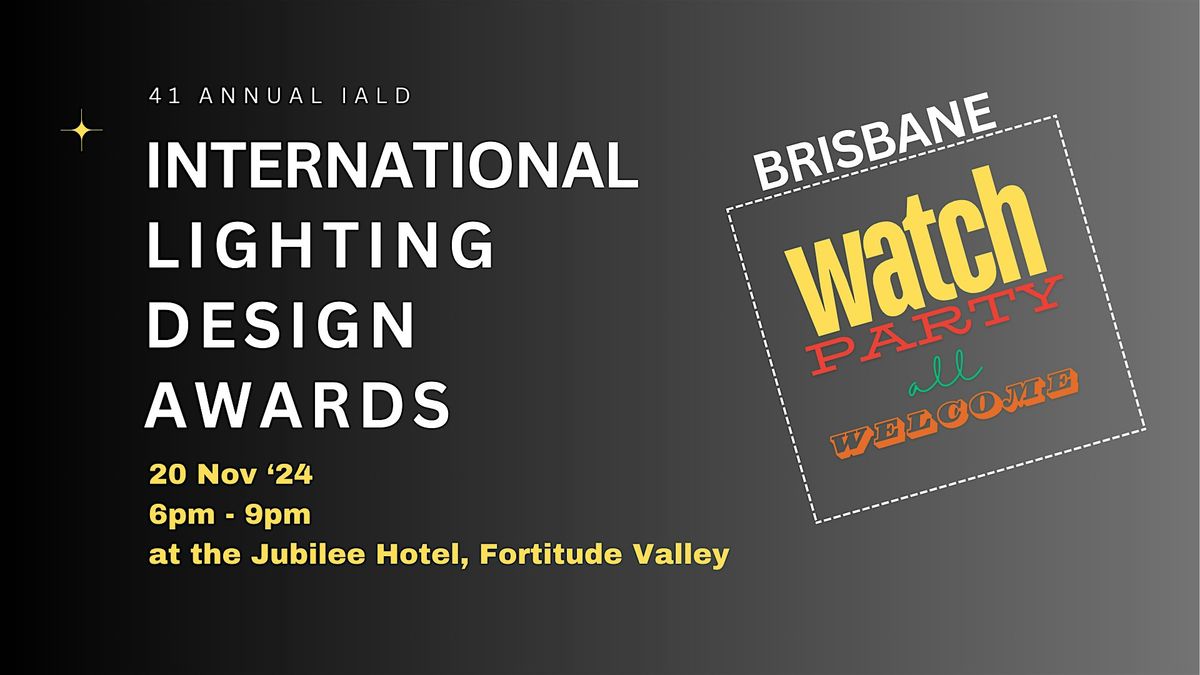 41st IALD International Awards watch party - BRISBANE