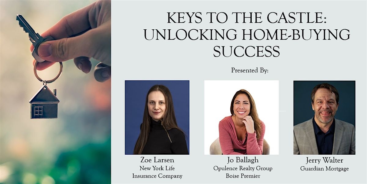 Keys to the Castle: Unlocking Home-Buying Success