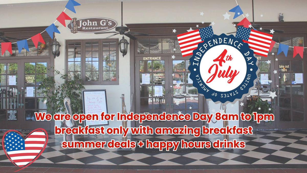  We are open for Independence Day 8am to 1pm