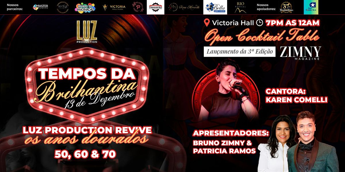 \u201cOs Tempos da Brilhantina\u201d