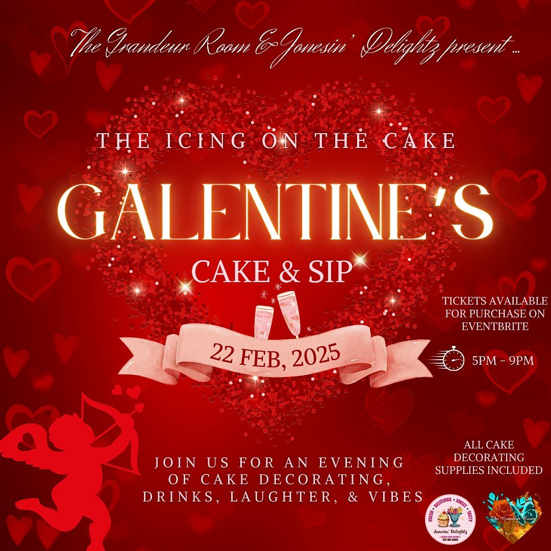 Galentine\u2019s: Cake & Sip