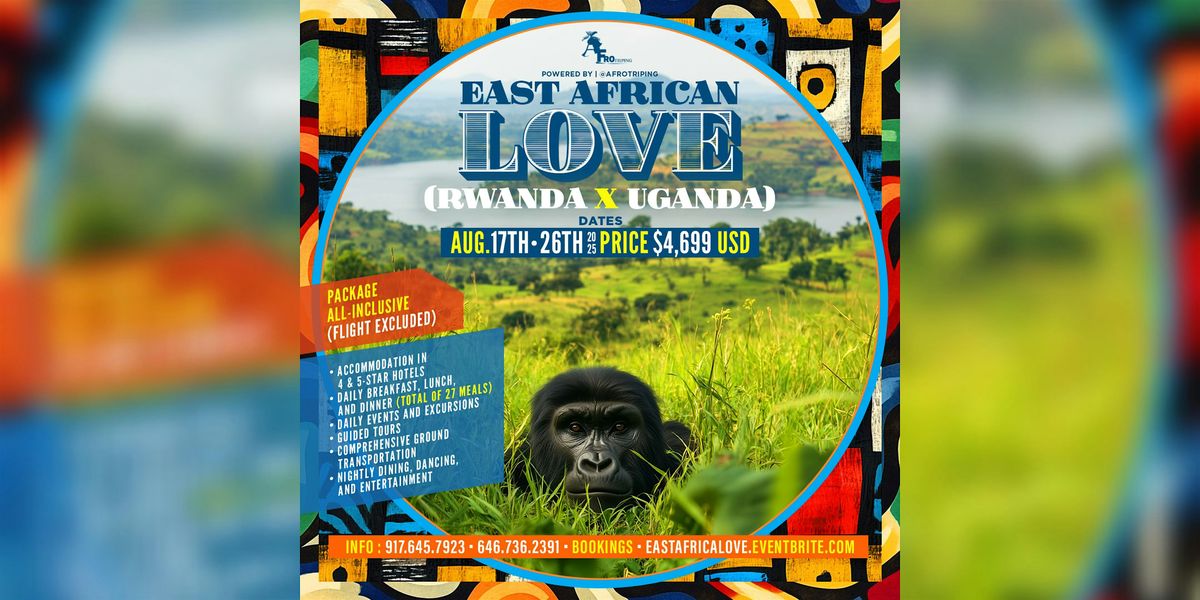 East African Love (Rwanda x Uganda) (10 Days - 8.17.25 - 8.26.25)