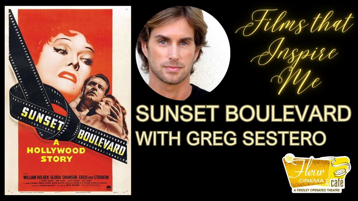 Sunset Boulevard Presented by Greg Sestero