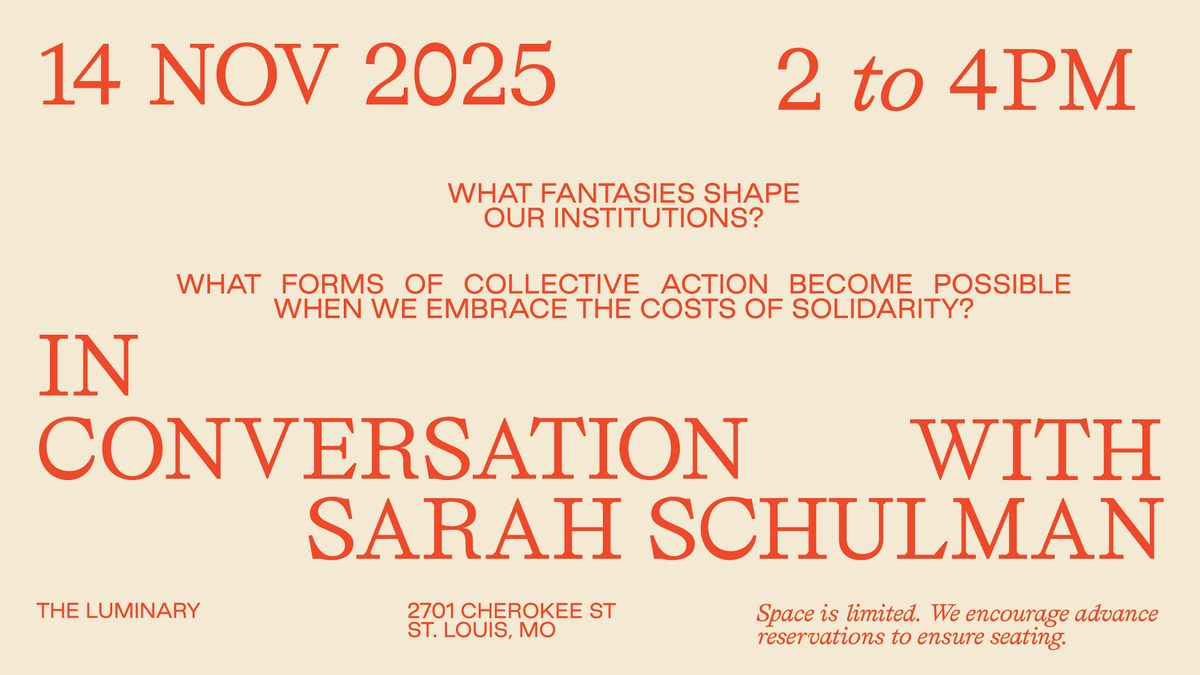 Solidarity as a Platform : In conversation with Sarah Schulman
