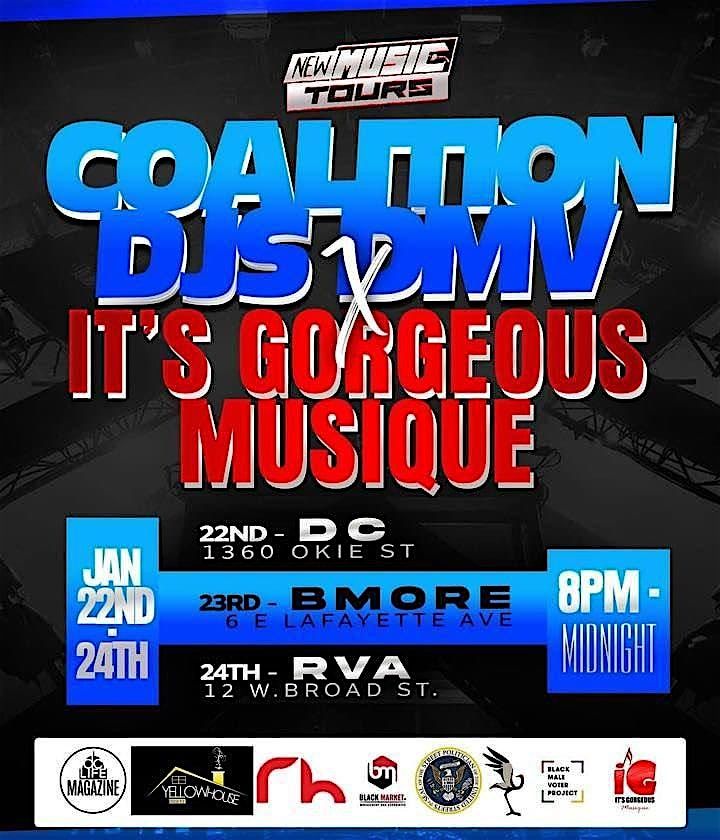 Coalition Djs DMV & It's Gorgeous Musique Presents : New Musique Tour 2