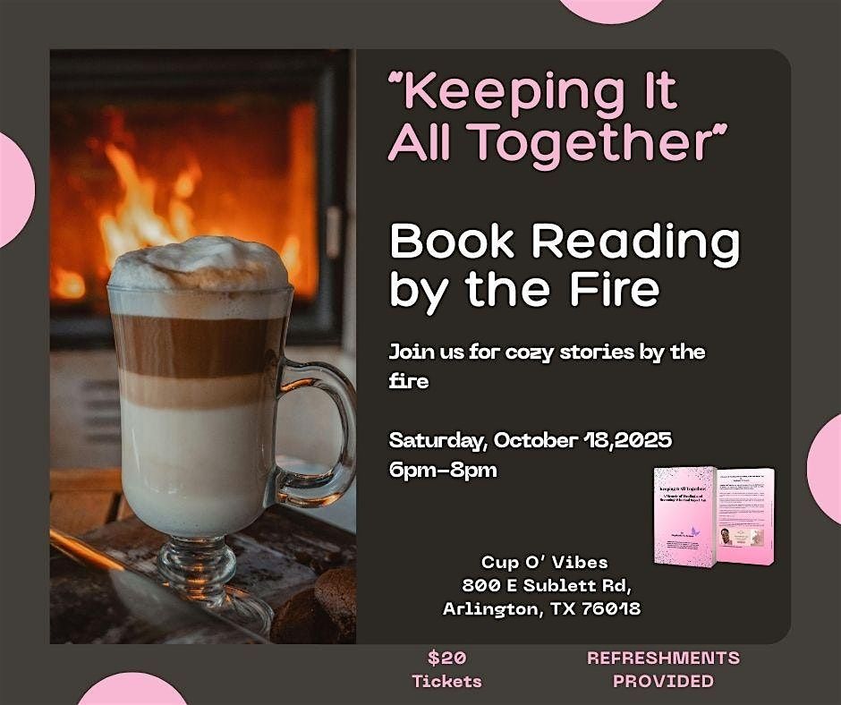 Keeping it, All Together - Book Reading by the Fire