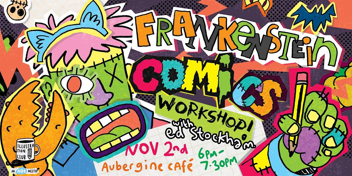 Frankenstein Comics Workshop w\/ Ed Stockham \/ Cardiff illustrator meet-up