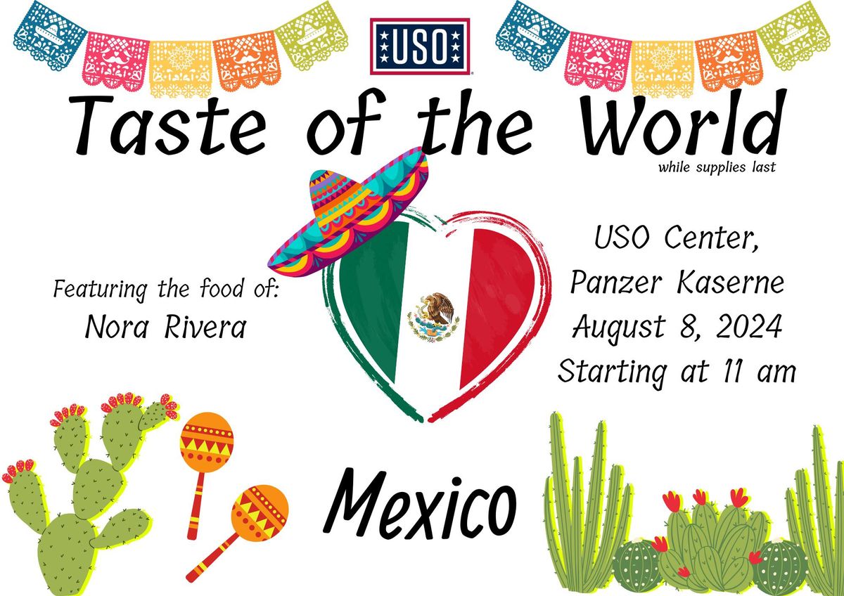 Taste of the World - Mexico