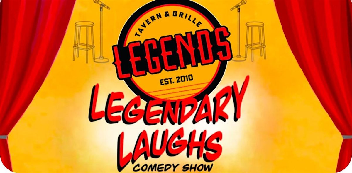 Legendary Laughs- Comedy Show