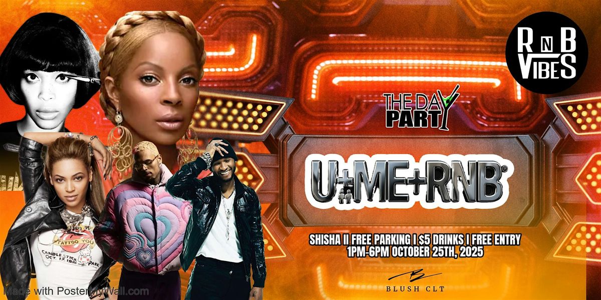 U + Me + R&B Day Party