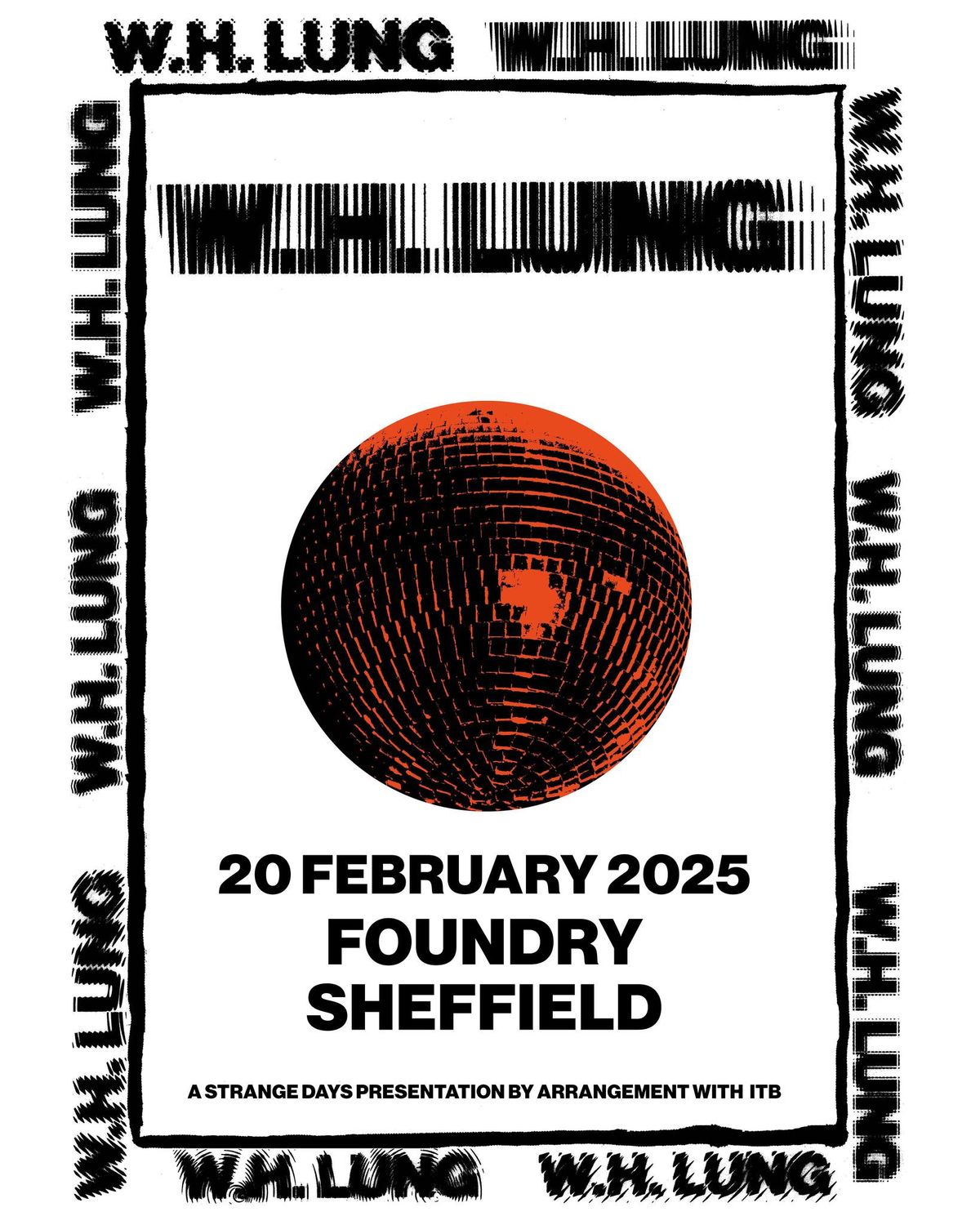 W. H. Lung - Live in Sheffield 