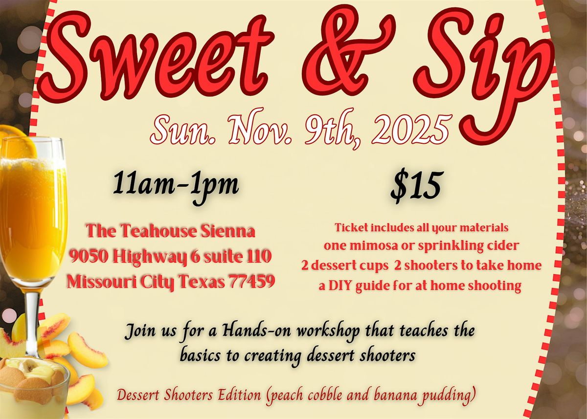 Sweet & Sip Workshop Series (Peach Cobbler & Banana Pudding Edition)