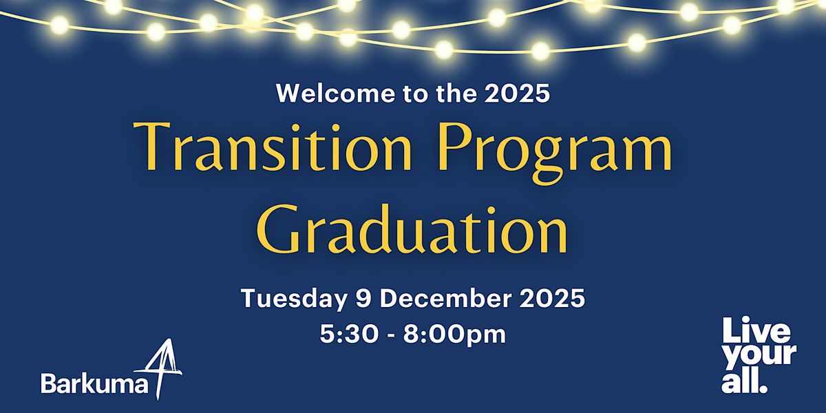 Barkuma's Transition Program Graduation Ceremony