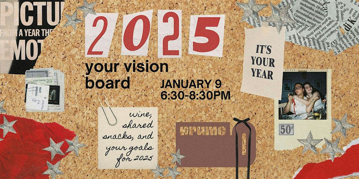 2025 Vision Boards @ La Brume