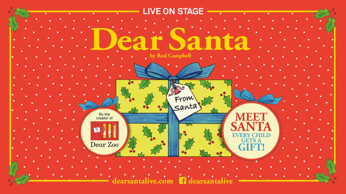 Rod Campbell's Dear Santa Live!