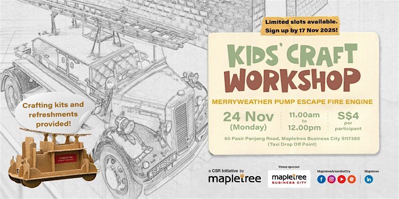 Mapletree Kids' Craft Workshop (Merryweather Fire Engine) 24 Nov