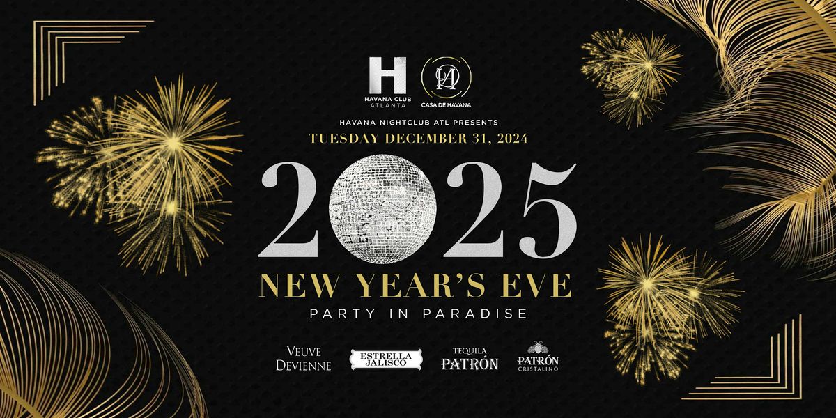 Havana Club ATL - NYE 2025 Party