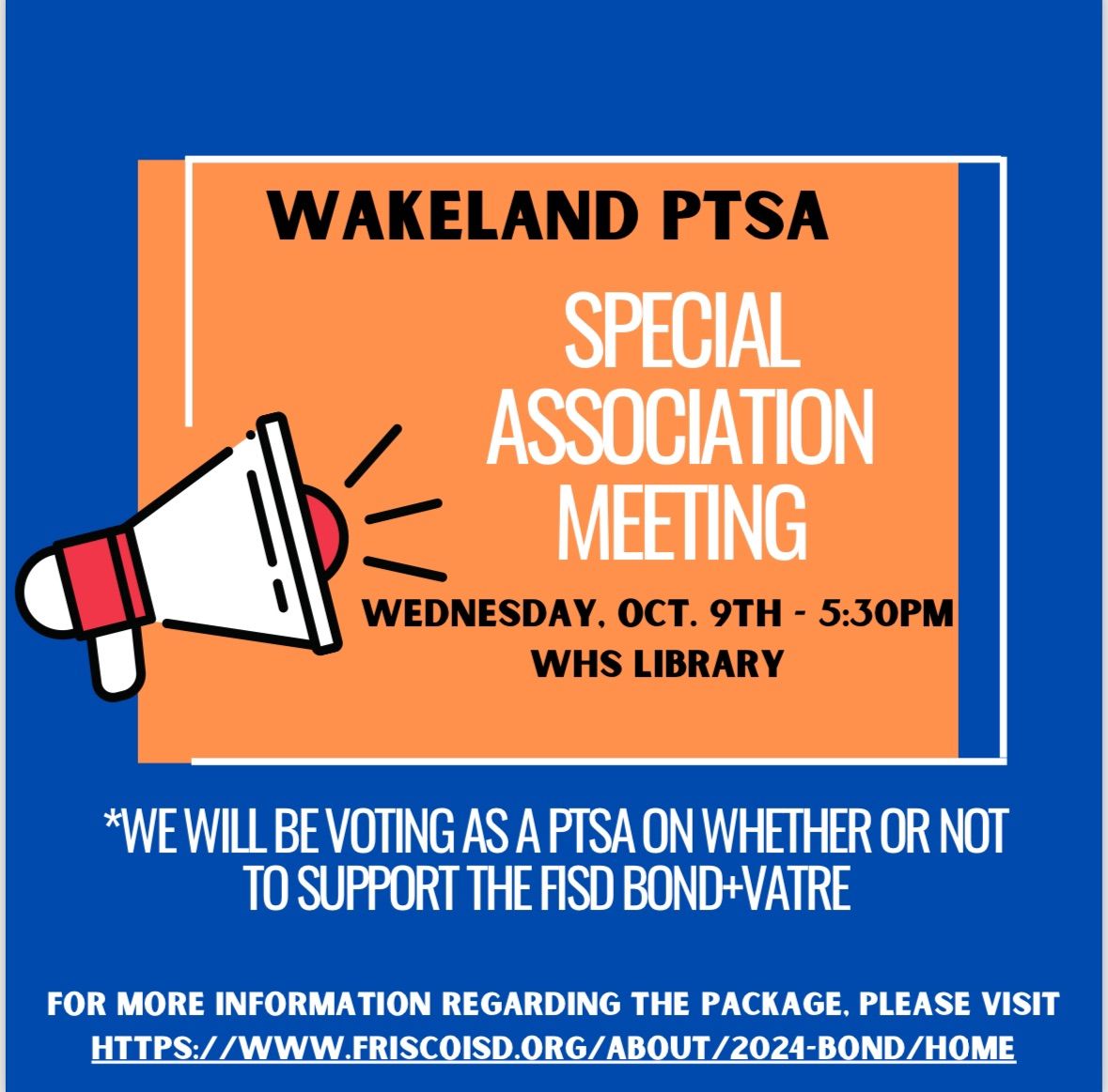 Wakeland PTSA Special Association Meeting