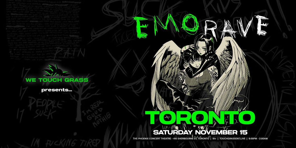 #WeTouchGrass presents: Toronto Emo Rave