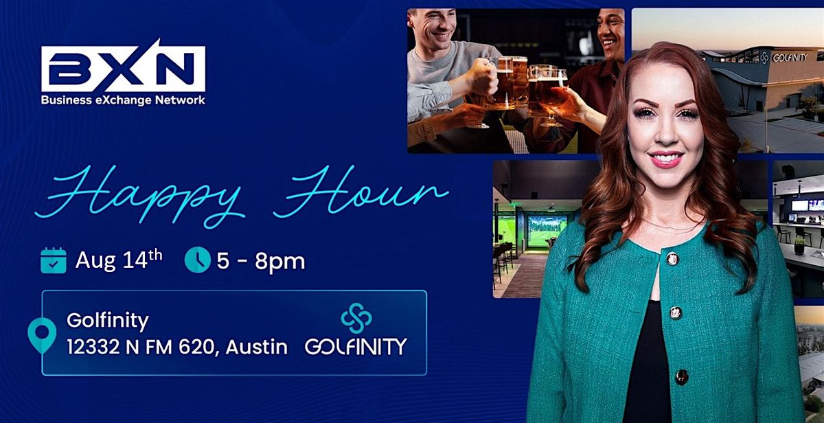 BXN Happy Hour at Golfinity - August