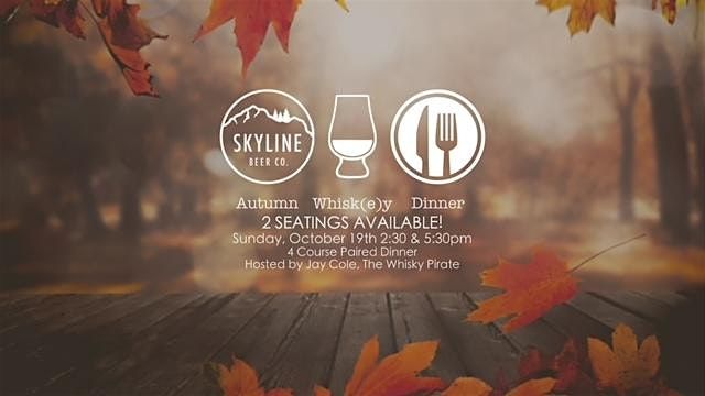 Autumn Whisk(e)y Dinner