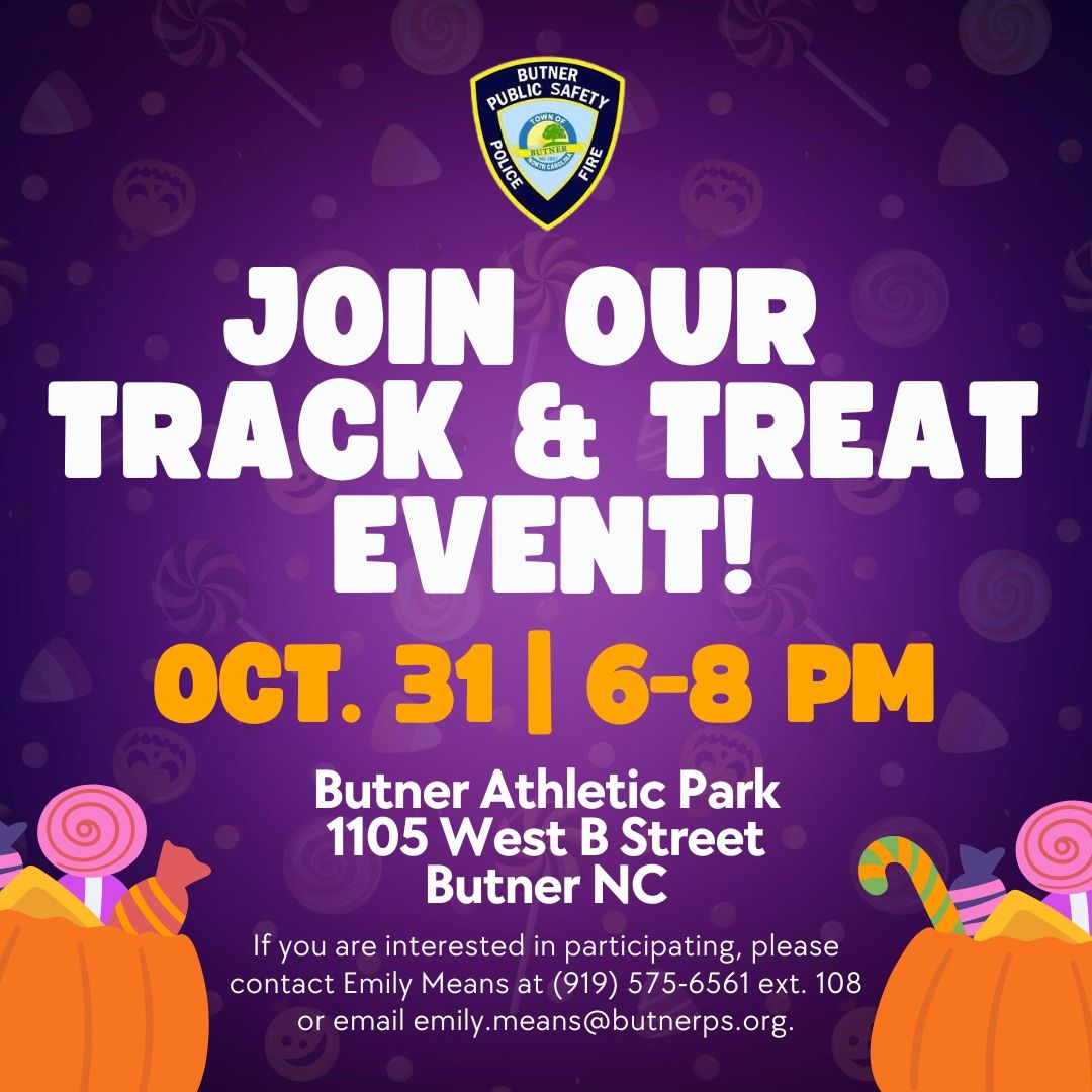 Butner Public Safety's Track and Treat